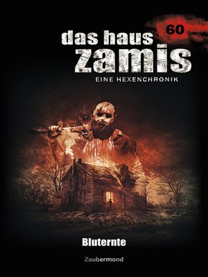 cover image of Das Haus Zamis 60--Bluternte